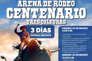 Este viernes inauguran el rodeo Centenario Tres Culturas